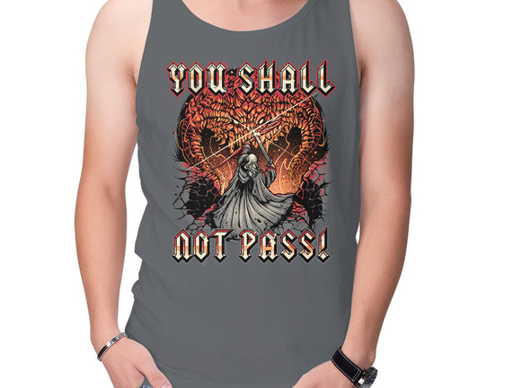 You Shall Not Pass