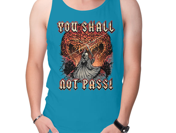 You Shall Not Pass