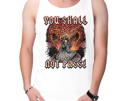 You Shall Not Pass