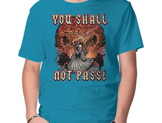You Shall Not Pass
