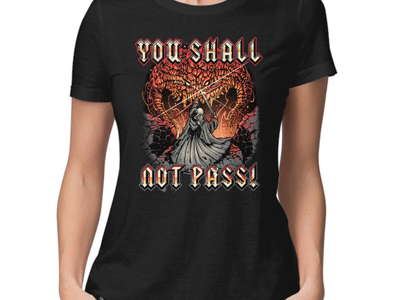 You Shall Not Pass