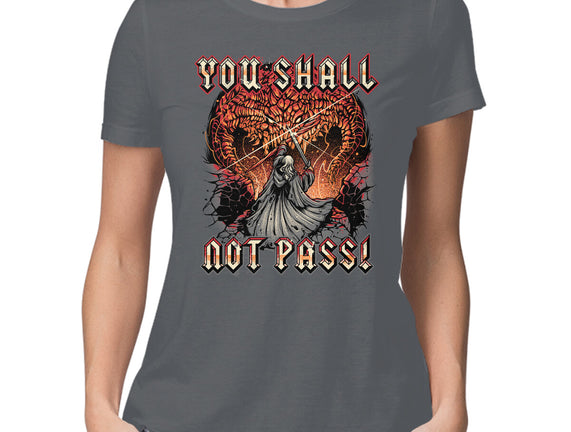 You Shall Not Pass