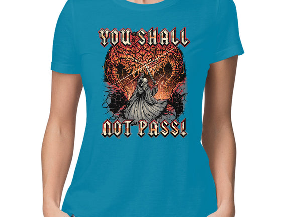 You Shall Not Pass