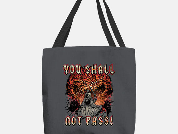 You Shall Not Pass