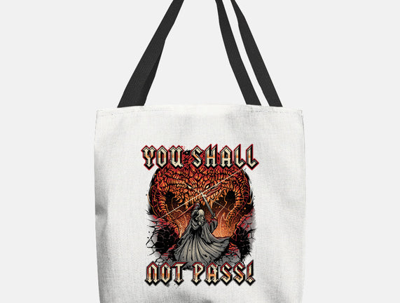 You Shall Not Pass