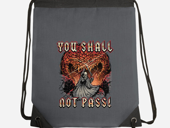 You Shall Not Pass