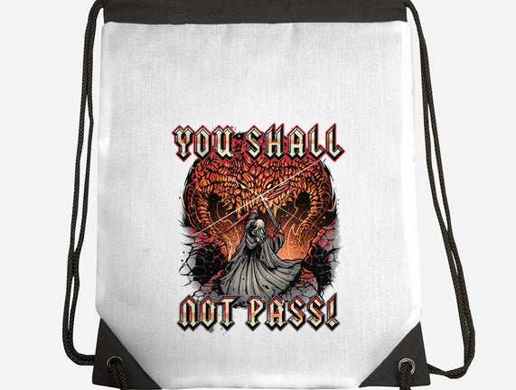 You Shall Not Pass
