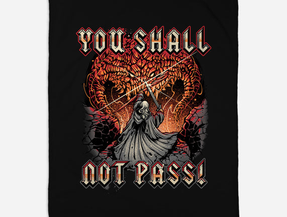 You Shall Not Pass