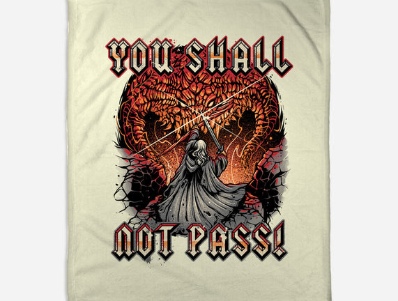 You Shall Not Pass
