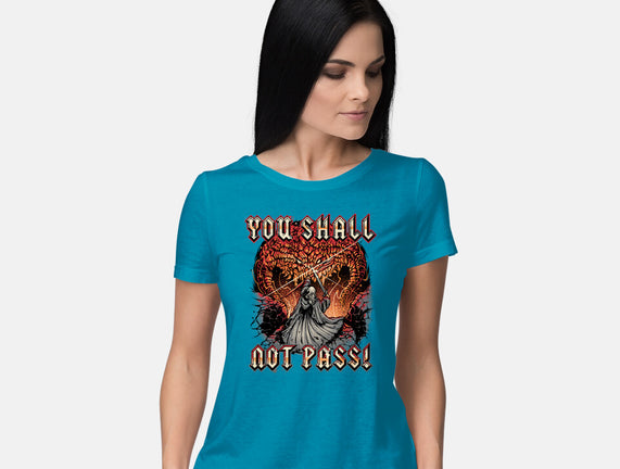 You Shall Not Pass