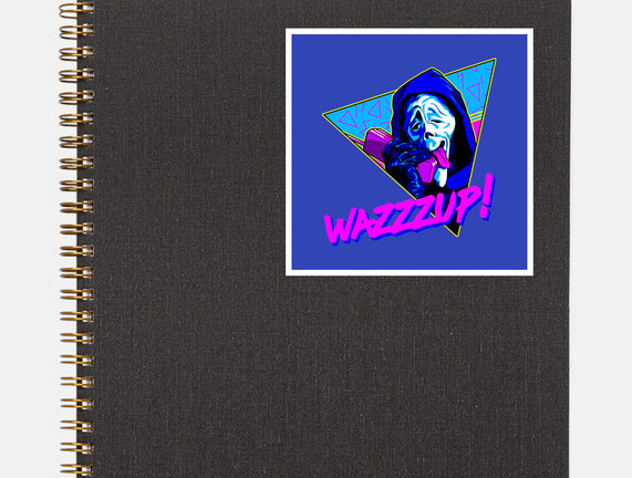 WAZZZUP It's Me