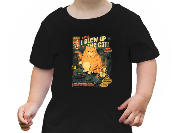 Honey I Blew Up The Cat
