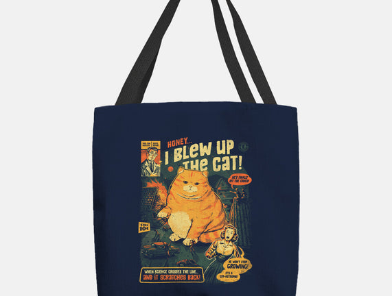 Honey I Blew Up The Cat