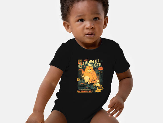 Honey I Blew Up The Cat