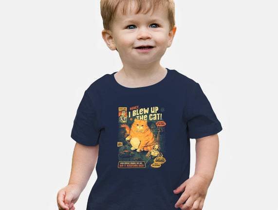 Honey I Blew Up The Cat