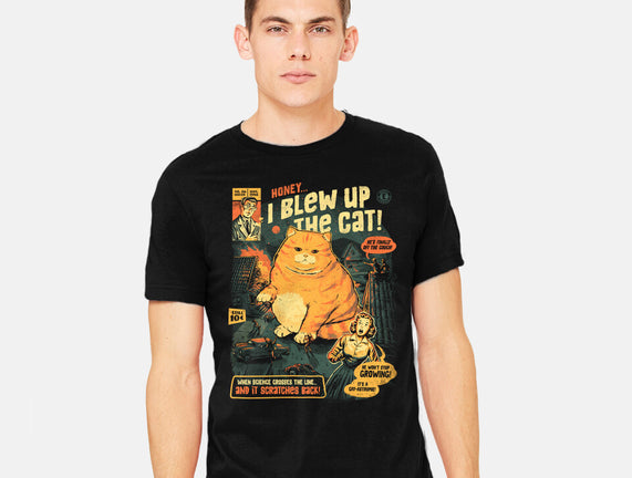 Honey I Blew Up The Cat
