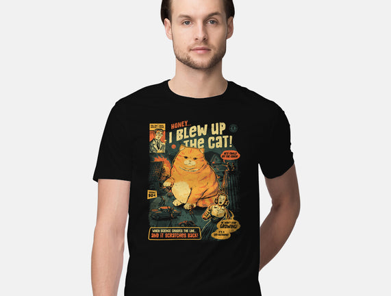 Honey I Blew Up The Cat