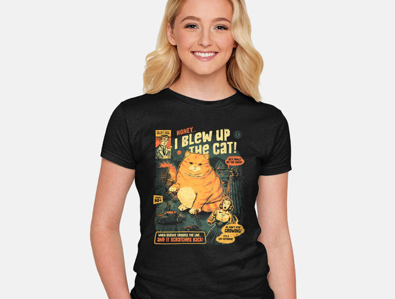 Honey I Blew Up The Cat