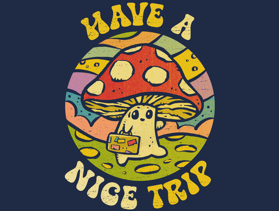Have A Nice Trip