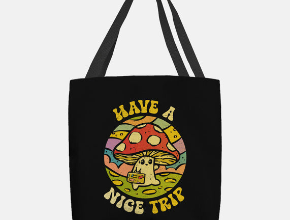 Have A Nice Trip