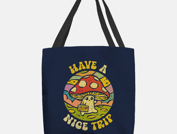 Have A Nice Trip