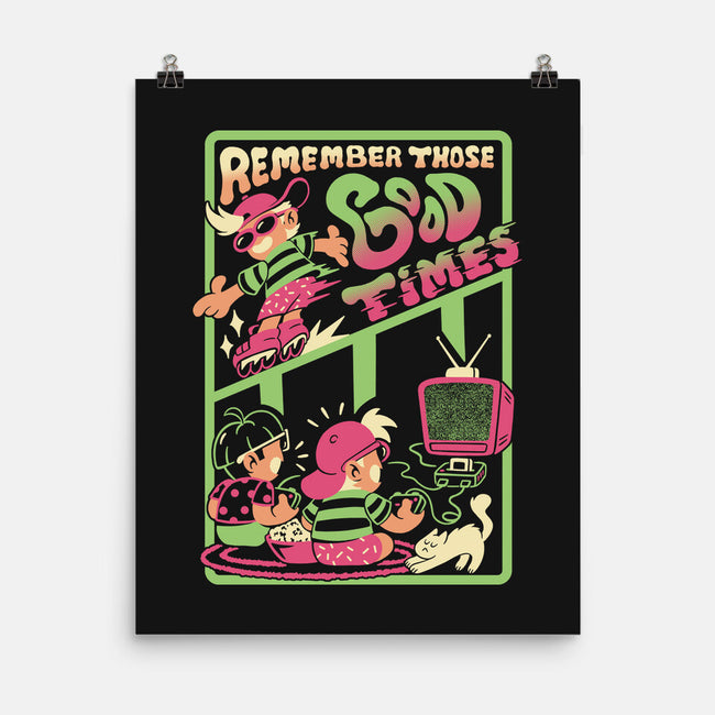 Remember Those Good Times-None-Matte-Poster-Henrique Torres
