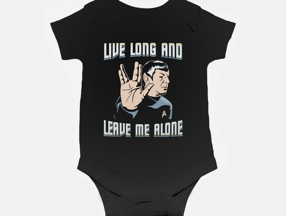 Live Long And Leave Me Alone