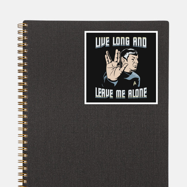 Live Long And Leave Me Alone-None-Glossy-Sticker-NMdesign