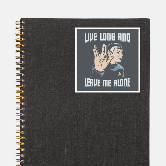 Live Long And Leave Me Alone-None-Glossy-Sticker-NMdesign