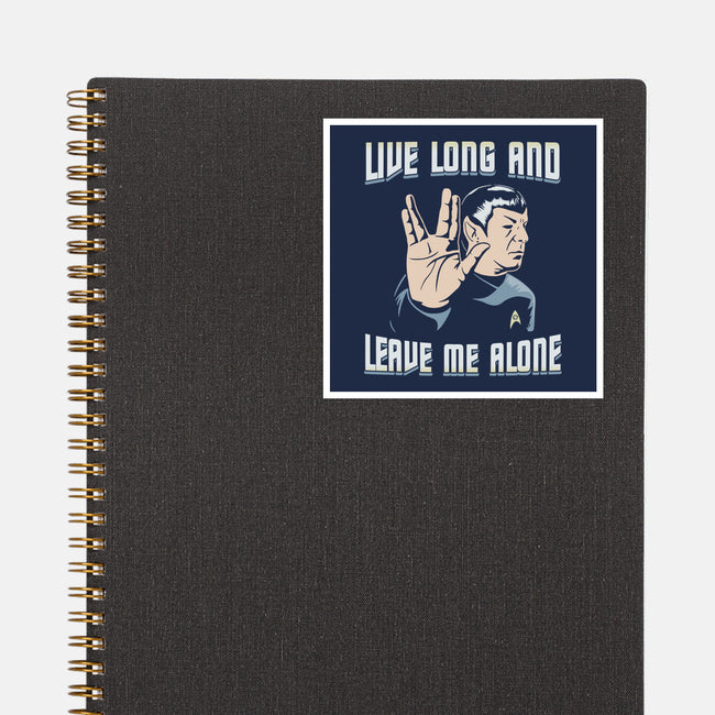 Live Long And Leave Me Alone-None-Glossy-Sticker-NMdesign