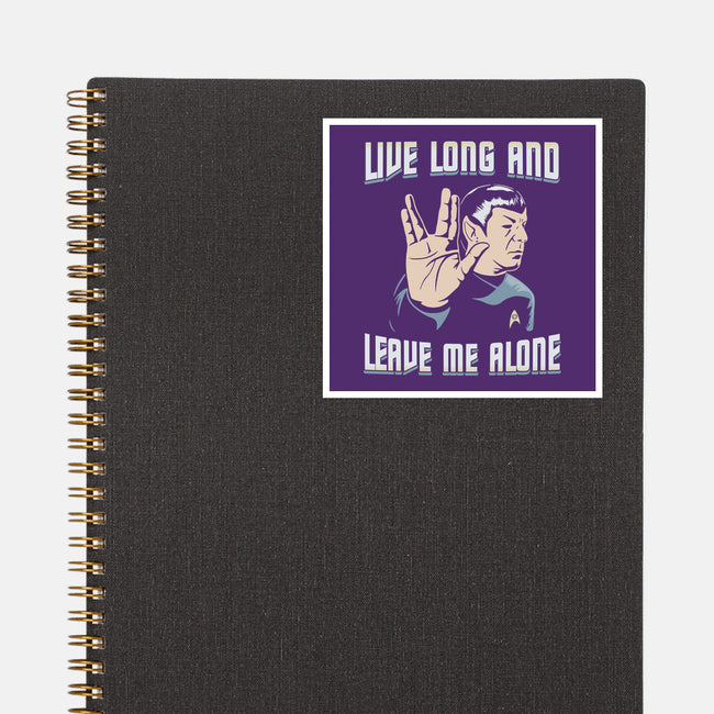 Live Long And Leave Me Alone-None-Glossy-Sticker-NMdesign