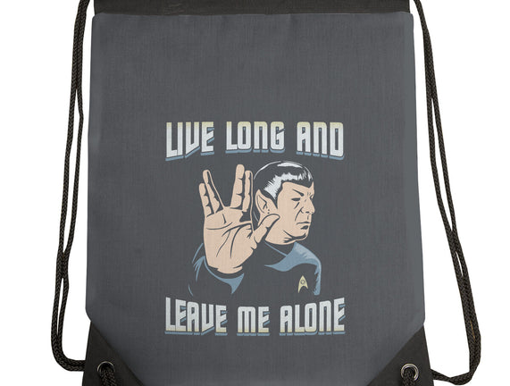 Live Long And Leave Me Alone