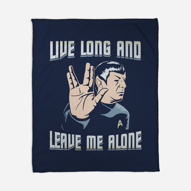 Live Long And Leave Me Alone-None-Fleece-Blanket-NMdesign