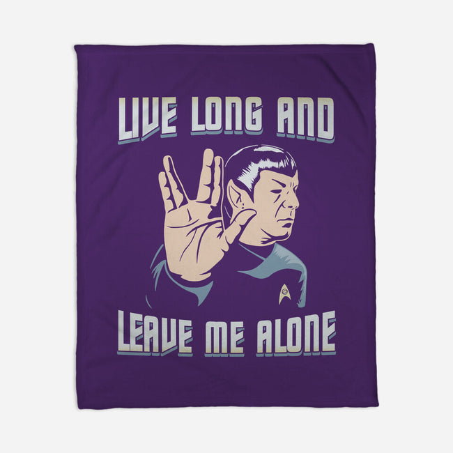 Live Long And Leave Me Alone-None-Fleece-Blanket-NMdesign