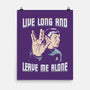 Live Long And Leave Me Alone-None-Matte-Poster-NMdesign