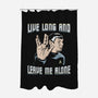 Live Long And Leave Me Alone-None-Polyester-Shower Curtain-NMdesign