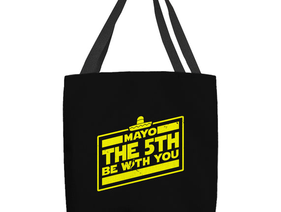 Mayo The 5th Be With You