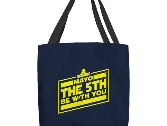Mayo The 5th Be With You