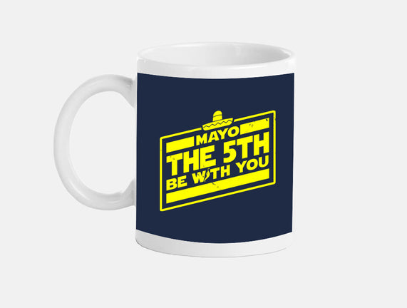 Mayo The 5th Be With You