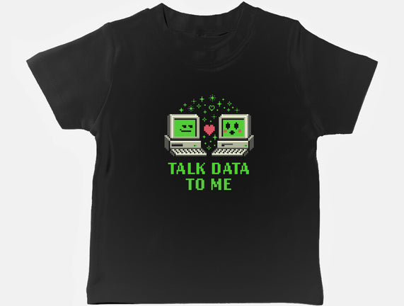 Talk Data To Me