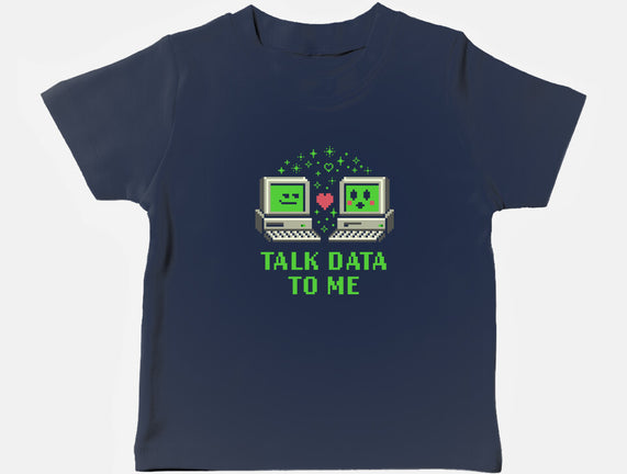 Talk Data To Me