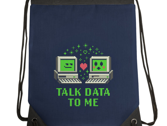 Talk Data To Me