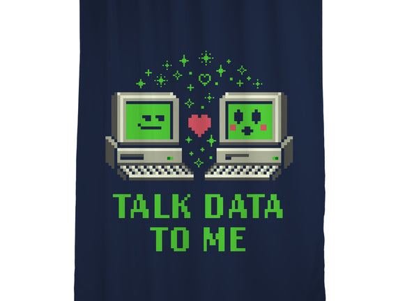 Talk Data To Me