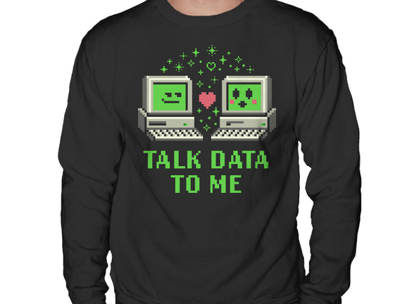 Talk Data To Me