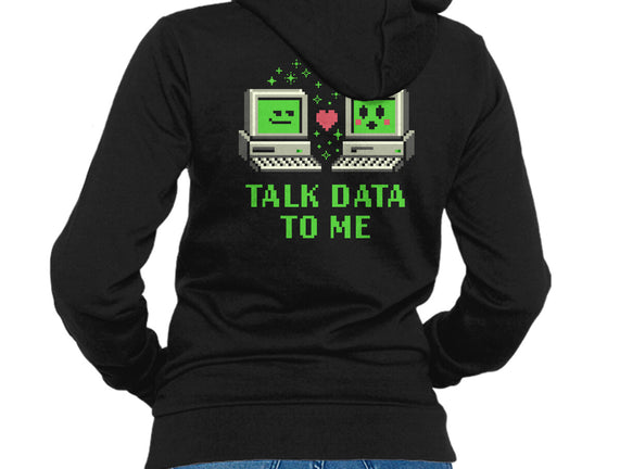 Talk Data To Me