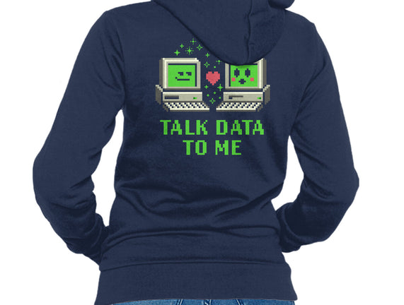 Talk Data To Me