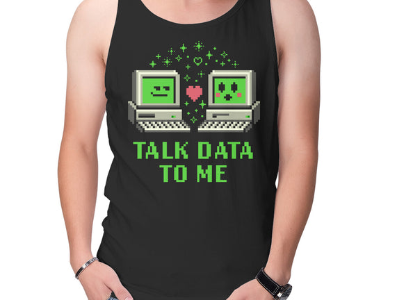Talk Data To Me