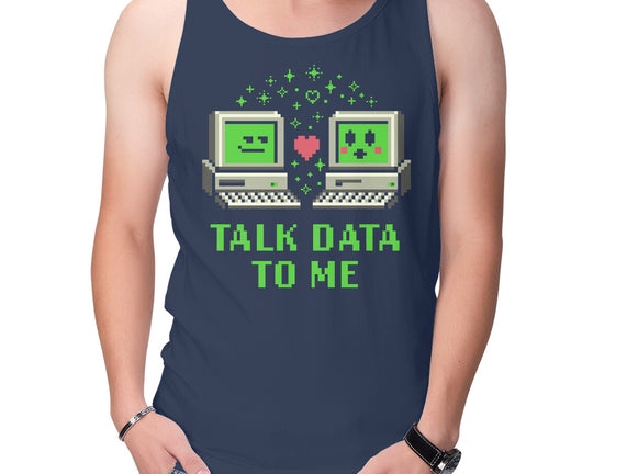 Talk Data To Me