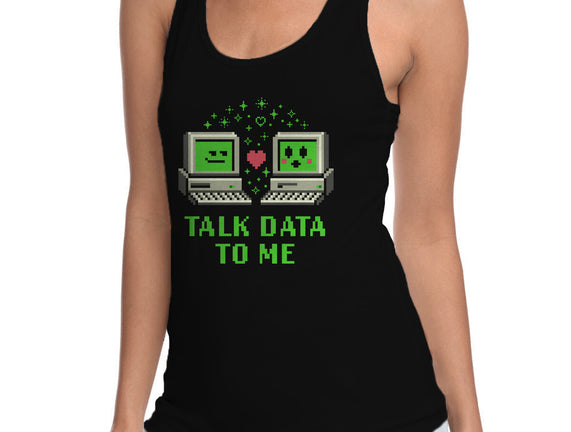 Talk Data To Me