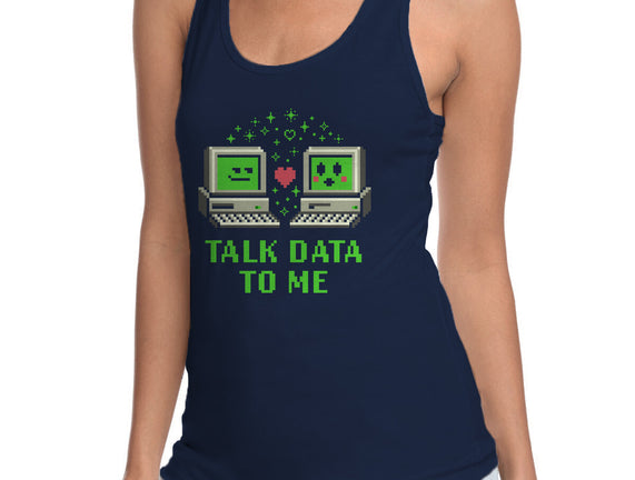 Talk Data To Me